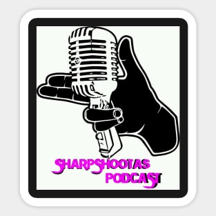 Sharpshootas podcast Sticker